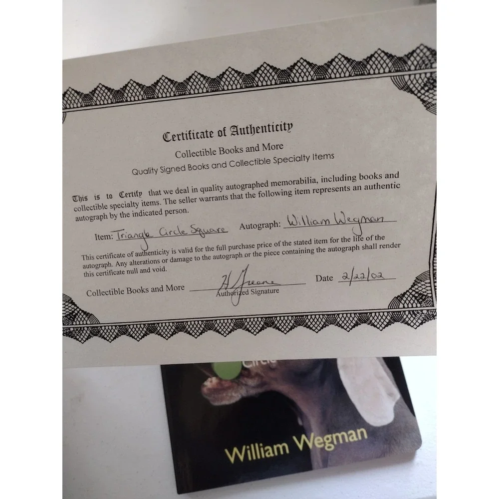 Square Triangle Circle by William‎ Wegman Autographed With COA First Edition